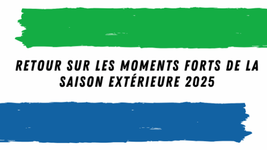 Retour sur les moments forts de la saison extérieure 2025