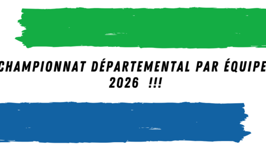 Championnat Départemental par Équipes 2026 : des flèches bien placées… et des nerfs solides !